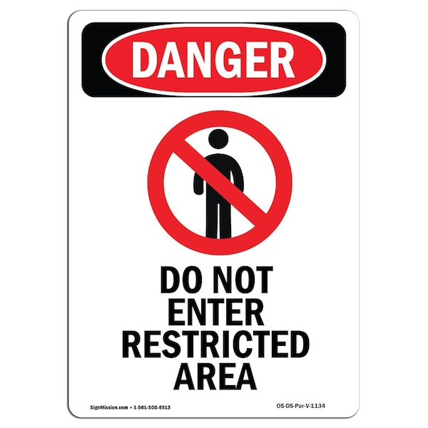 Safety Sign, OSHA Danger, 5" Height, Do Not Enter Restricted Area, Portrait, 10PK